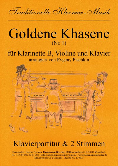 (Traditional): Goldene Khasene 1, KlarVlKlav (Klavpa2Solo)