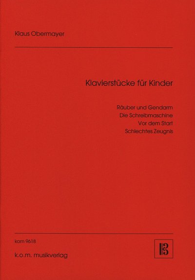 AQ: K. Obermayer: Klavierstücke für Kinder, Klav (B-Ware)