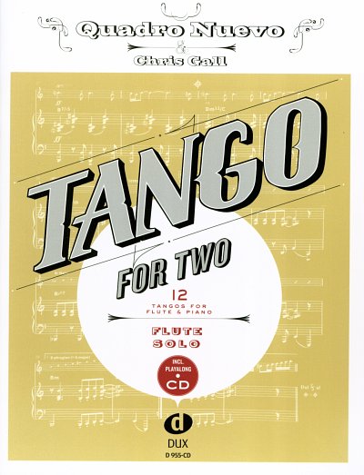Quadro Nuevo: Tango For Two, Fl (+CD)