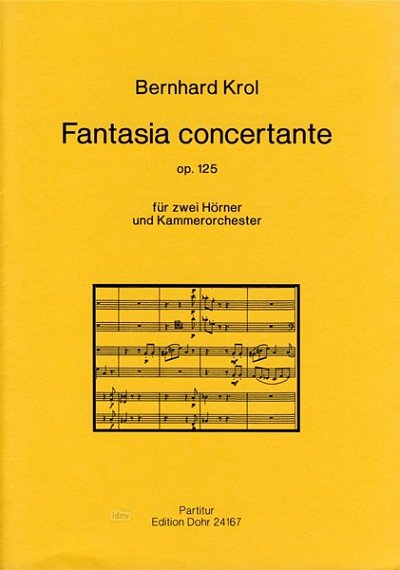 B. Krol: Fantasia concertante für zwei Hörner und Ka (Part.)