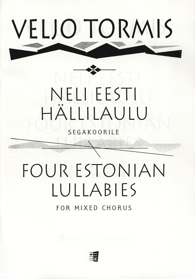V. Tormis: 4 Estonian Lullabies