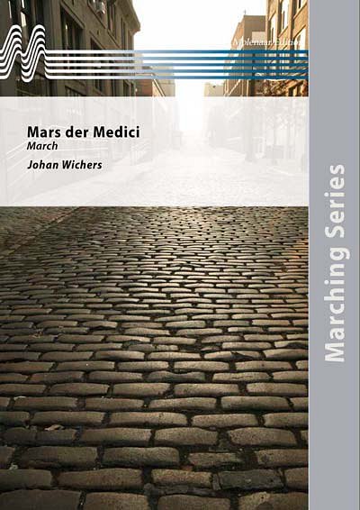 J. Wichers: Mars Der Medici, Fanf (Part.)