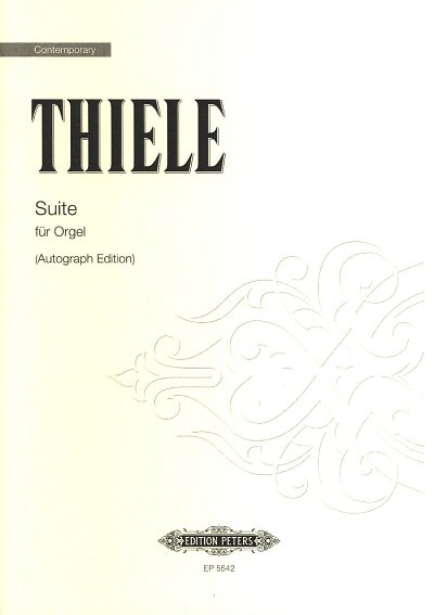 S. Thiele: Suite für Orgel