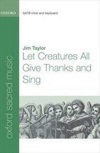 Let Creatures All Give Thanks and Sing, Ch (Chpa)
