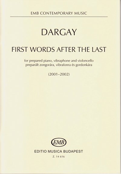 M. Dargay: First Words after the Last, VioVibKlav (Part.)