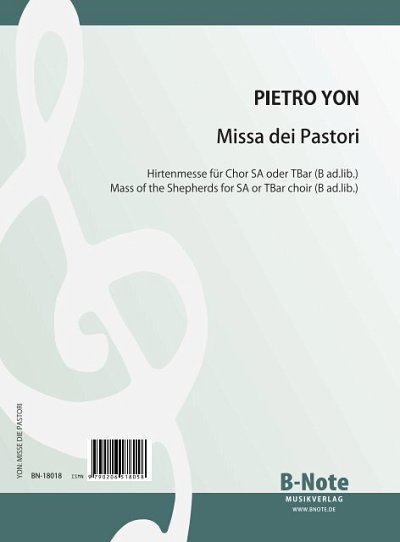 P. Yon: Missa dei Pastori (Hirtenmesse) für Chor SA oder TBar (T ad.lib.) und Orgel
