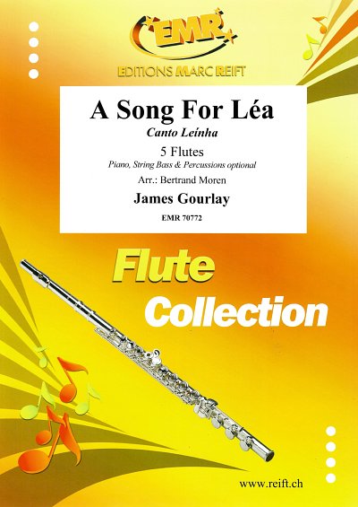 J. Gourlay: A Song For Léa, 5Fl