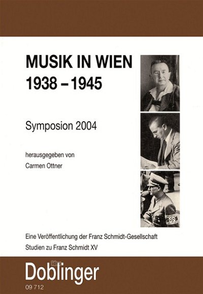 C. Ottner: Musik in Wien 1938 - 1945 (Bu)