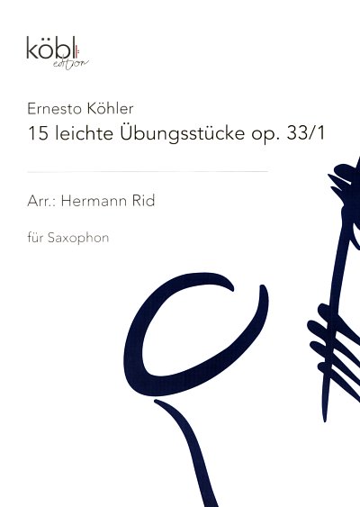 E. Köhler: 15 Leichte Uebungsstuecke Op 33/1