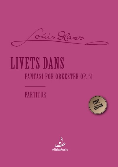 L. Glass: Livets Dans - Fantasie for Orkester, Sinfo (Part.)