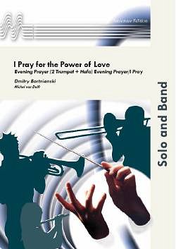 I Pray For The Power of Love-Evening Prayer, Fanf (Part.)