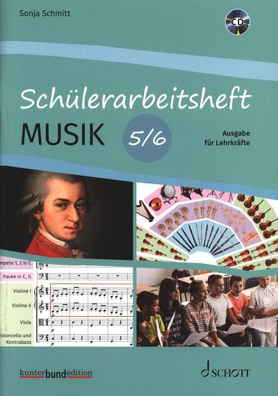 S. Schmitt: Schülerarbeitsheft Musik 5/6 (+CD)
