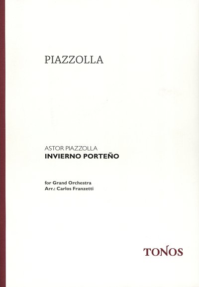 A. Piazzolla: Invierno Porteno, SinfOrch (Part.)
