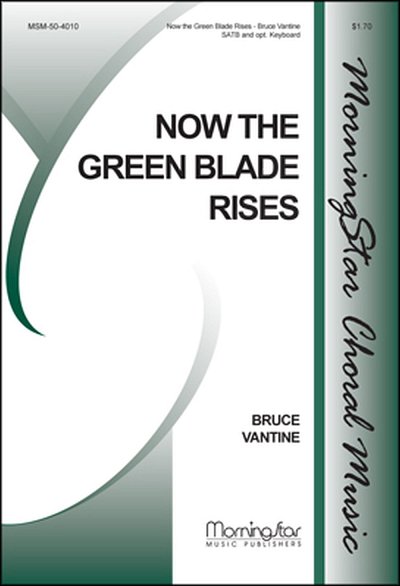 Now the Green Blade Rises