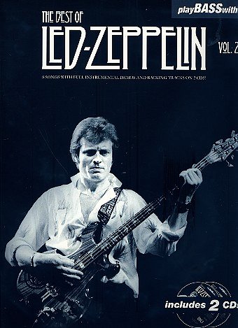 Led Zeppelin: Play Bass With... The Best Of Led Zeppelin - Volume 2