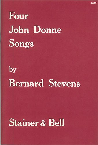 B. Stevens: Four John Donne Songs, GesHKlav