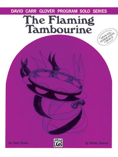 W. Noona: Flaming Tambourine, Klav (EA)