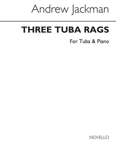 A. Jackman: Three Tuba Rags, TbKlav (KlavpaSt)