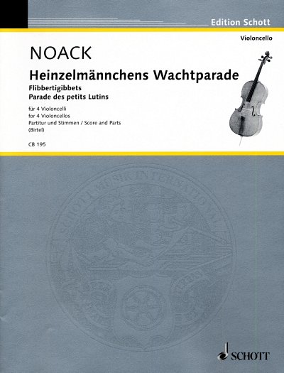 K. Noack: Heinzelmaennchens Wachtparade Op 5