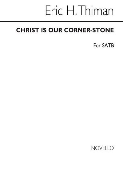 E. Thiman: Christ Is Our Cornerstone, GchKlav (Chpa)