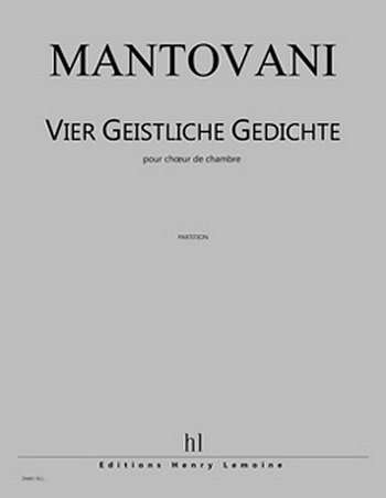 B. Mantovani: Vier Geistliche Gedichte (Part.)