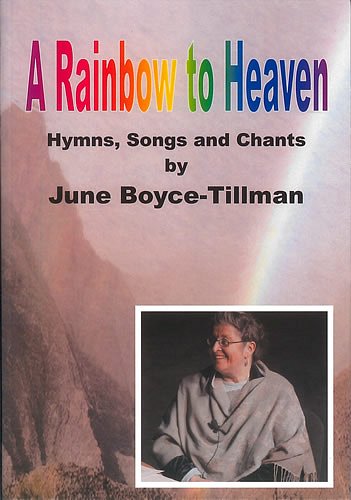 J. Boyce-Tillman: A Rainbow to Heaven, Ch