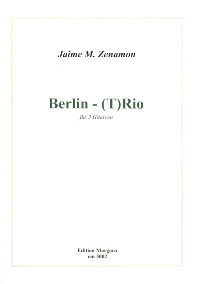 Zenamon Jaime M.: Berlin - (T)Rio