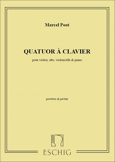 M. Poot: Quatuor A Clavier Parties