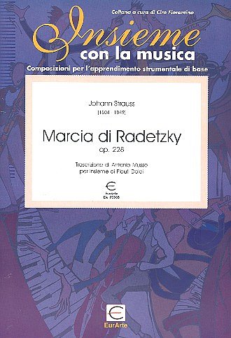 J. Strauss (Vater): Radetzky Marsch Op 228 Insieme Con La Mu