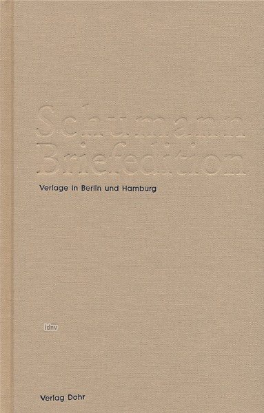 R. Schumann: Schumann Briefedition 6 - Serie III: Verle (Bu)