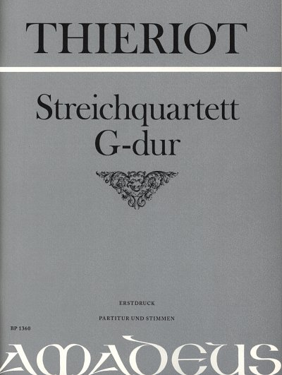F.H. Thieriot: Streichquartett  G-Dur