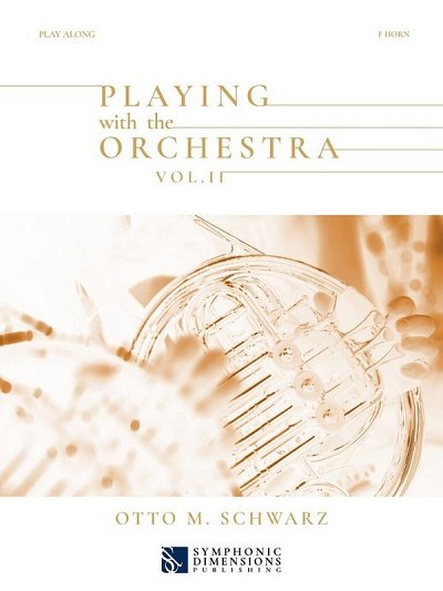 O.M. Schwarz: Playing with the Orchestra Vol. II - F Ho, Hrn