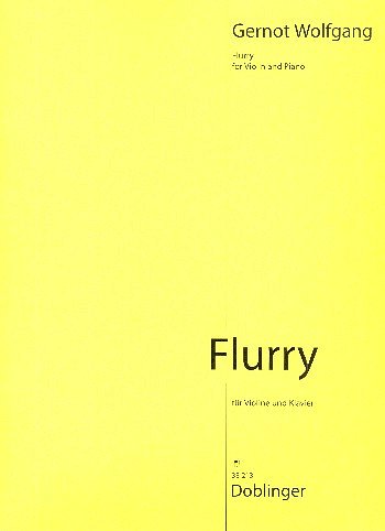 G. Wolfgang: Flurry, VlKlav (KlavpaSt)