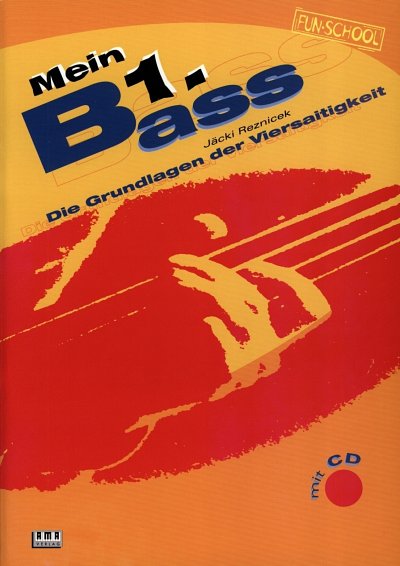 J. Reznicek: Mein 1. Bass, E-Bass (+CD)