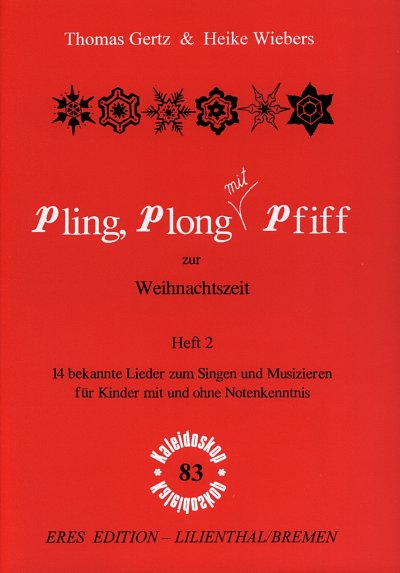 Gertz Thomas + Wiebers Heike: Pling Plong Mit Pfiff Bd 2 Zur