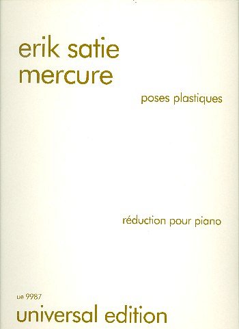 E. Satie: Mercure op. posth.  (KA)