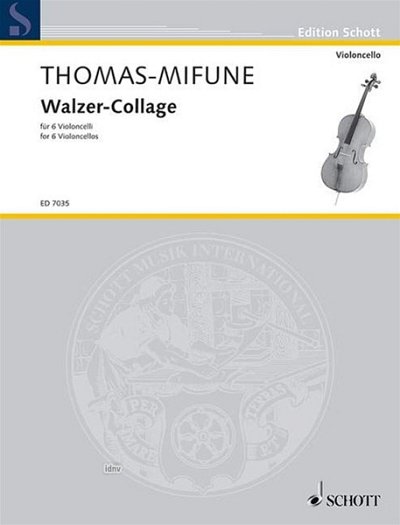 W. Thomas-Mifune: Walzer-Collage , 6Vc (Pa+St)