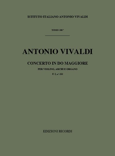 A. Vivaldi: Concerto Per Violino, Archi e BC: In Do  (Part.)
