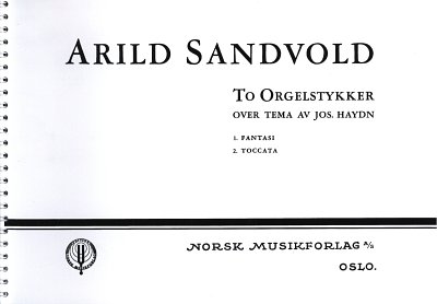 Sandvold Arild: To Orgelstykker Over Tema Av Joseph Haydn