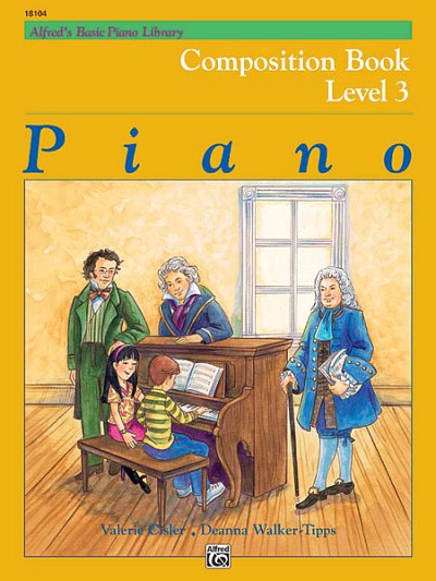 Alfred's Basic Piano Course: Composition Book 3, Klav