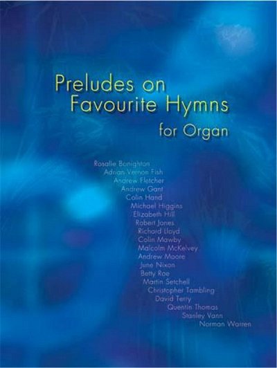 Preludes on Favourite Hymns