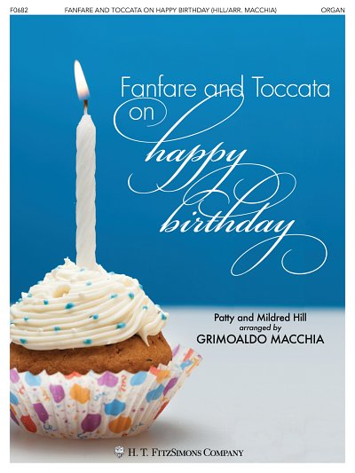 Fanfare And Toccata on Happy Birthday, Org