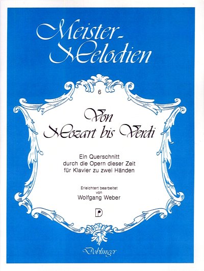Von Mozart Bis Verdi Meistermelodien