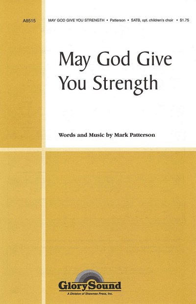 M. Patterson: May God Give You Strength, GchKlav (Chpa)