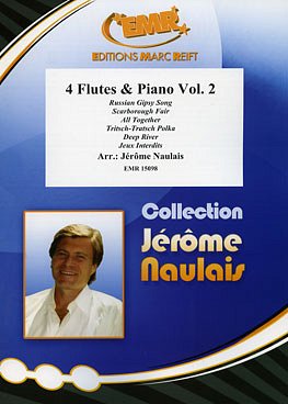 J. Naulais: 4 Flutes & Piano Volume 2
