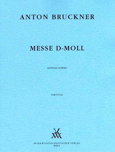 A. Bruckner: Messe d-Moll, 4GesGchOrchO (Dirpa)