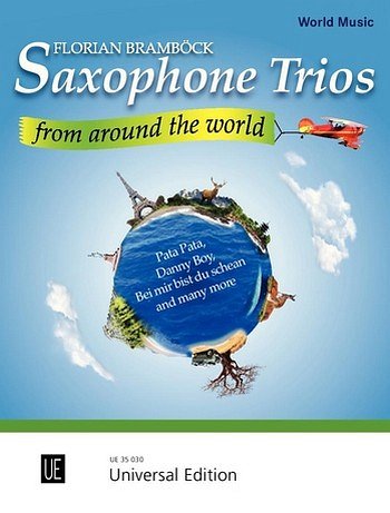 F. Bramböck: Saxophone Trios from around the w, 3Sax (Pa+St)