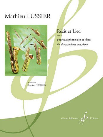 M. Lussier: Recit Et Lied Opus 31, ASaxKlav