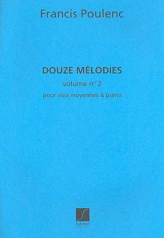 F. Poulenc: Douze Melodies Volume 2, GesKlav (Part.)