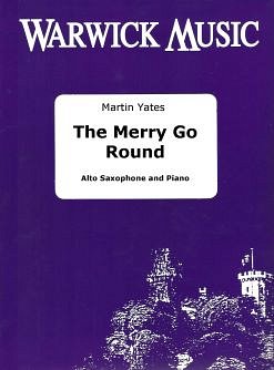 M. Yates: The Merry Go Round, ASaxKlav